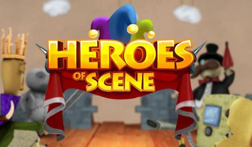 download Heroes of scene apk